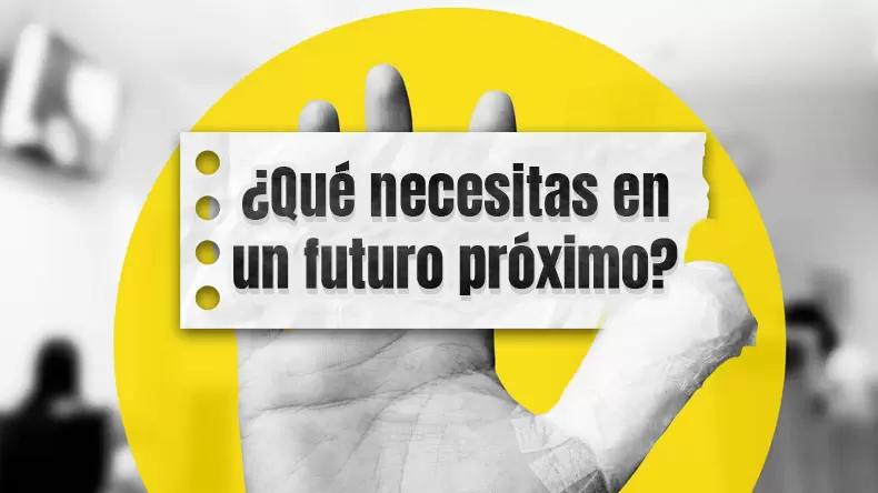 Test: ¿Qué necesita en un futuro próximo?